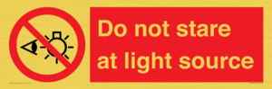 Do not stare at light source